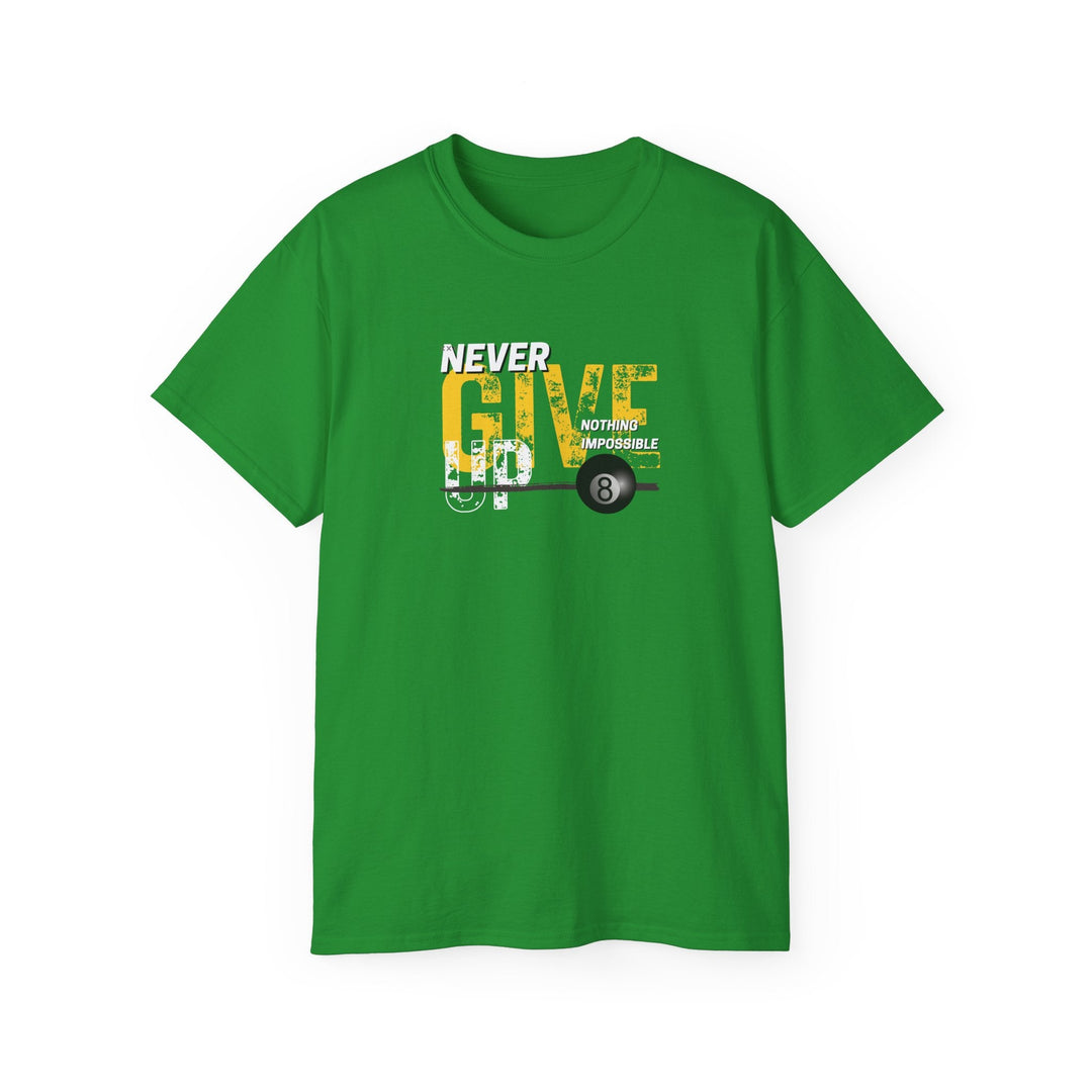 Never Give Up - 8 Ball - Ultra Cotton T-Shirt - BFLY BILLIARDS