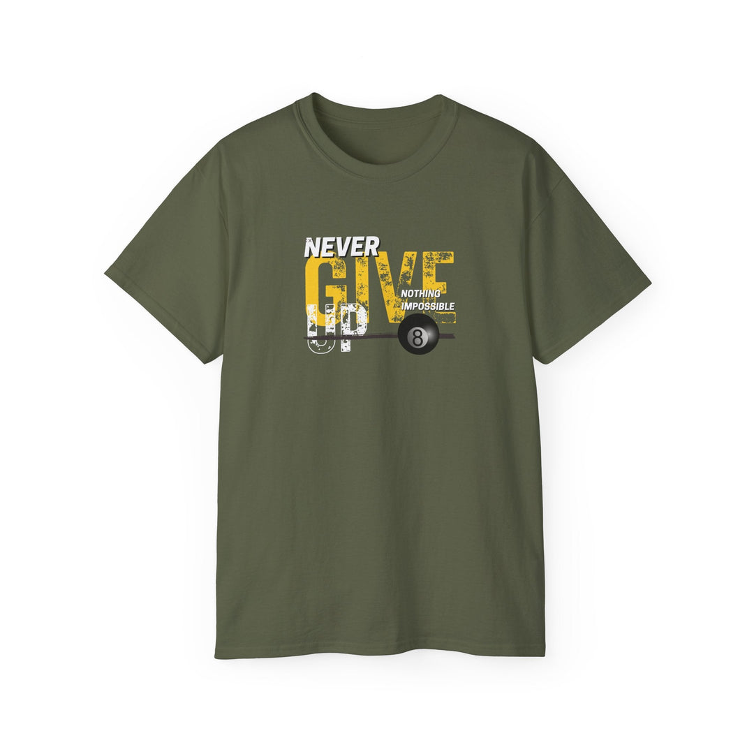 Never Give Up - 8 Ball - Ultra Cotton T-Shirt - BFLY BILLIARDS