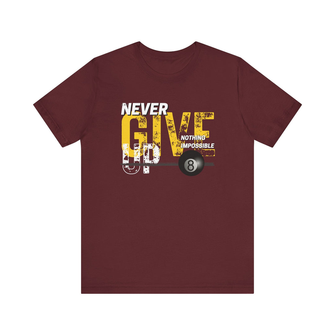 Never Give Up - 8 Ball - Unisex Softstyle Tee - BFLY BILLIARDS