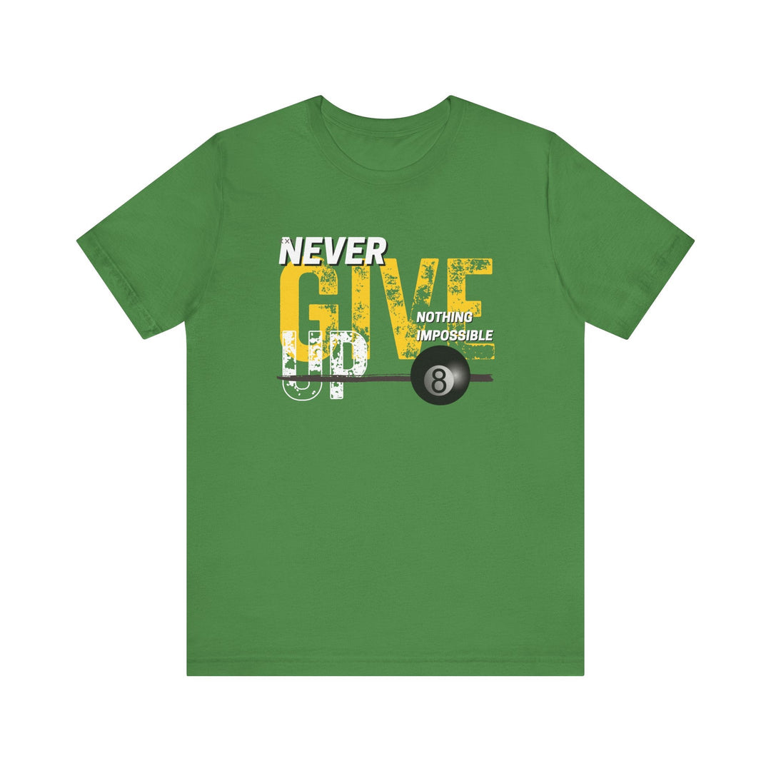 Never Give Up - 8 Ball - Unisex Softstyle Tee - BFLY BILLIARDS