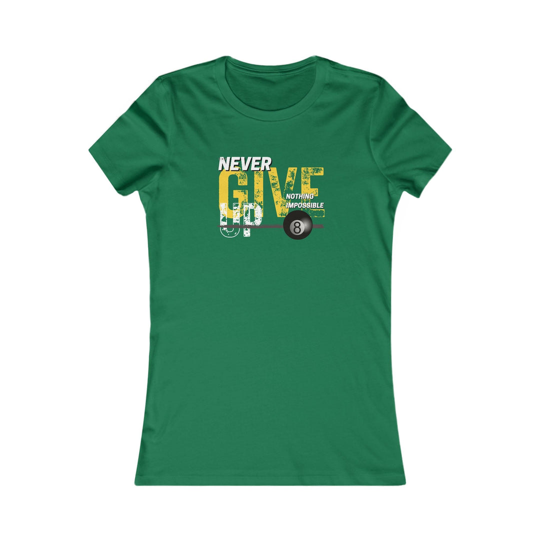 Never Give Up - 8 Ball - Women's Fitted Tee - BFLY BILLIARDS