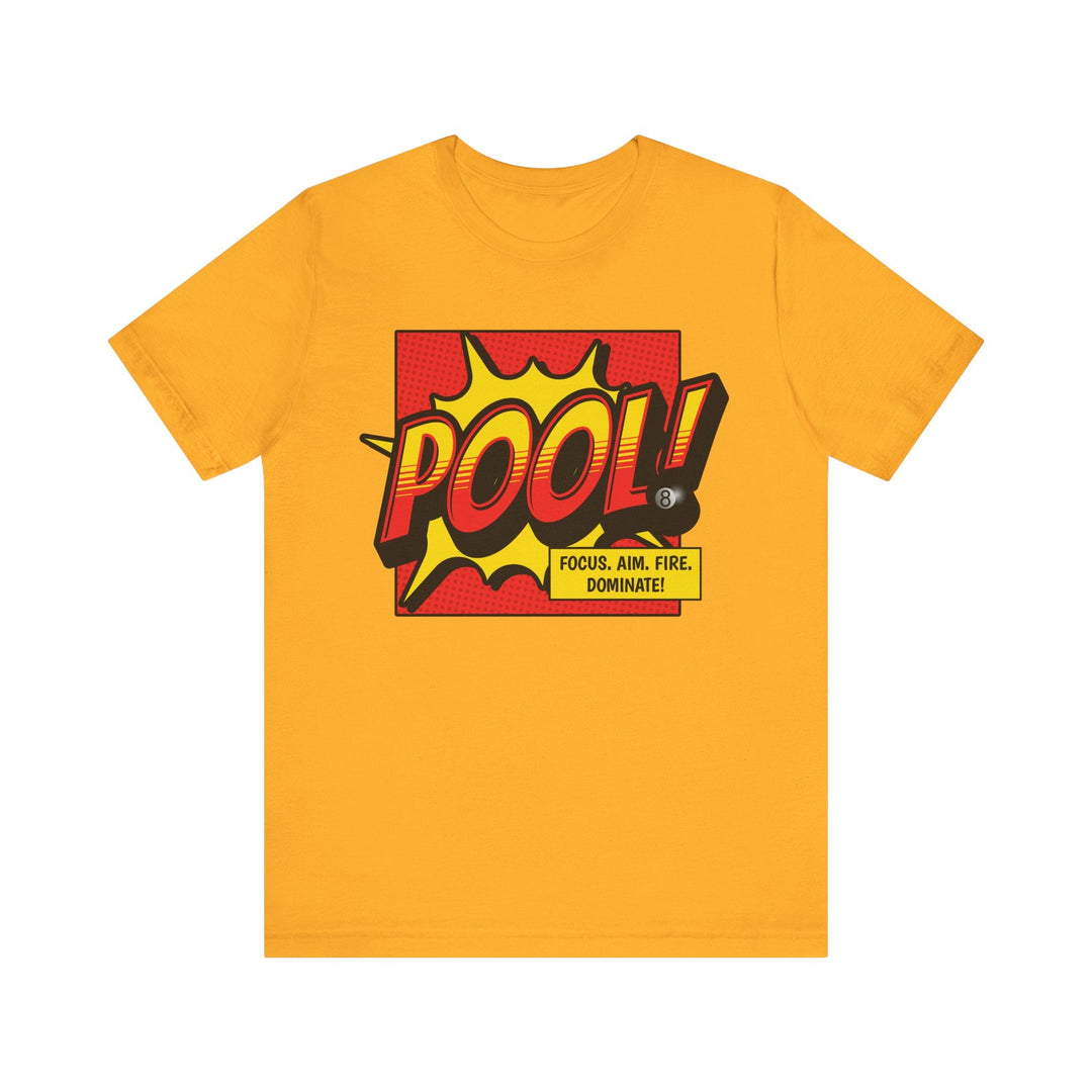 Pool: Focus. Aim. Fire. Dominate - Unisex Softstyle Tee - BFLY BILLIARDS
