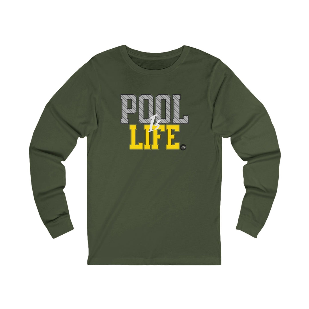 Pool is Life - 8 Ball - Unisex Long Sleeve Tee - BFLY BILLIARDS