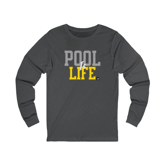 Pool is Life - 8 Ball - Unisex Long Sleeve Tee - BFLY BILLIARDS