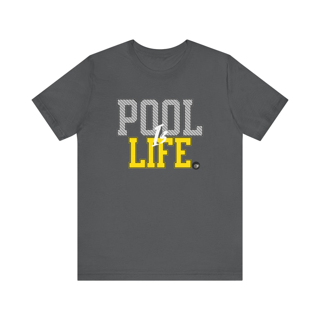 Pool is Life - 8 Ball - Unisex Softstyle Tee - BFLY BILLIARDS