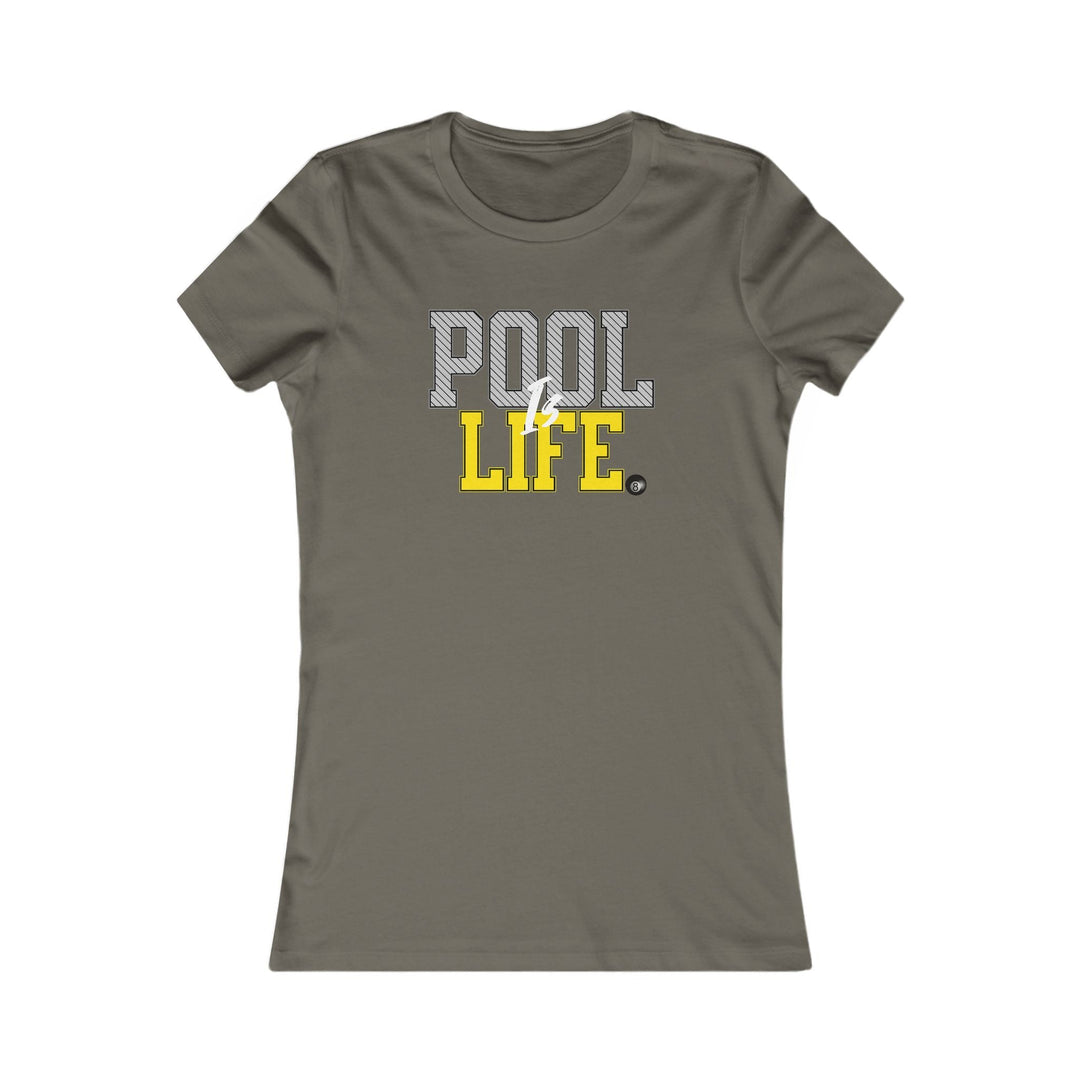 Pool is Life - 8 Ball - Women's Fitted Tee - BFLY BILLIARDS