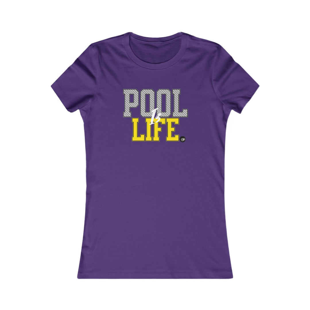 Pool is Life - 8 Ball - Women's Fitted Tee - BFLY BILLIARDS