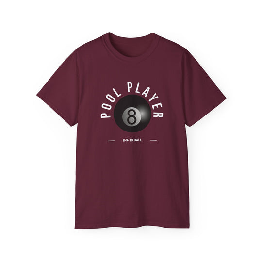 Pool Player - 8 - 9 - 10 Ball - Unisex Cotton T-Shirt - BFLY BILLIARDS