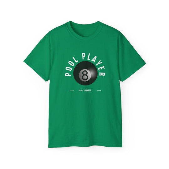 Pool Player - 8 - 9 - 10 Ball - Unisex Cotton T-Shirt - BFLY BILLIARDS