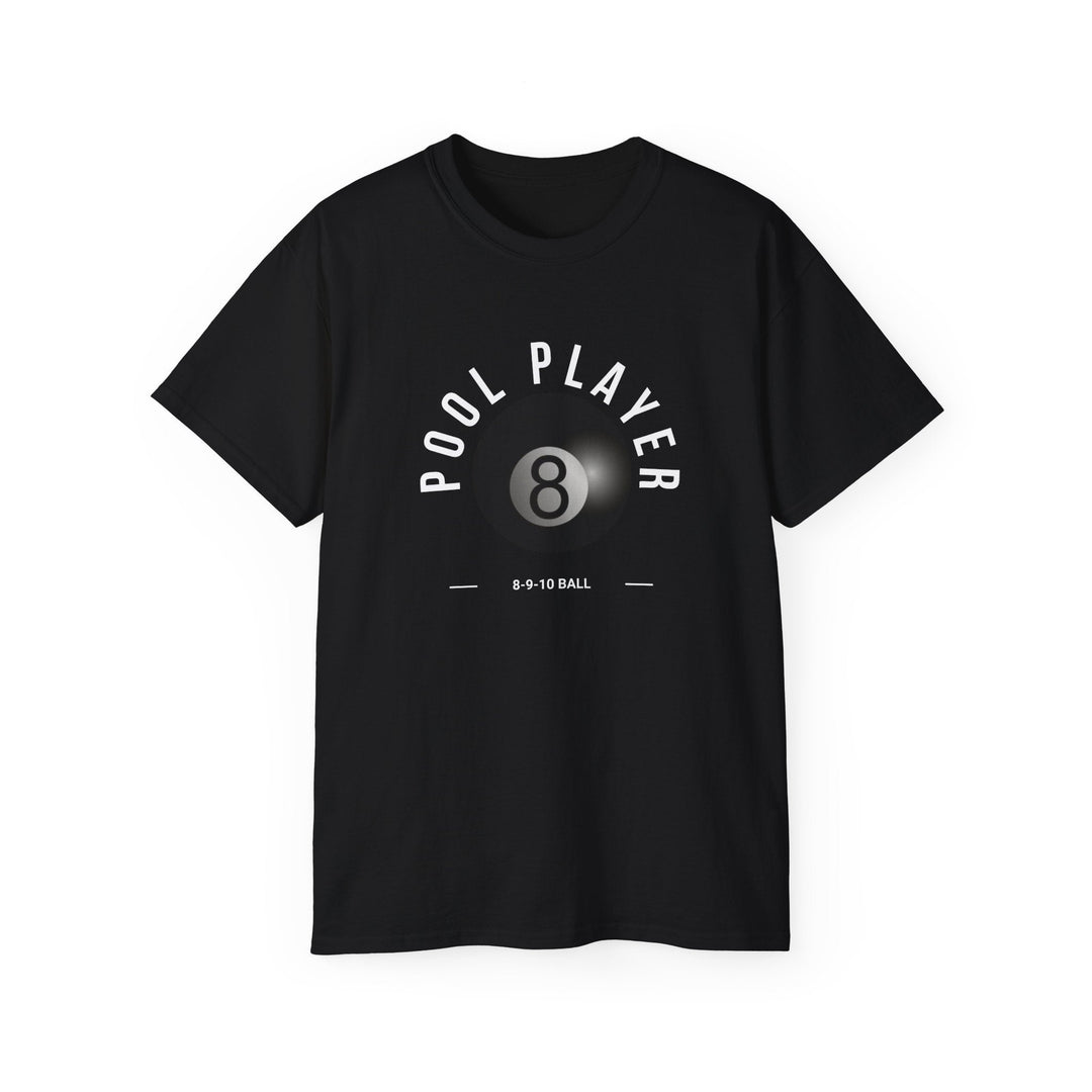 Pool Player - 8 - 9 - 10 Ball - Unisex Cotton T-Shirt - BFLY BILLIARDS