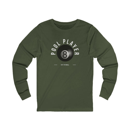 Pool Player - 8 - 9 - 10 Ball - Unisex Long Sleeve Tee - BFLY BILLIARDS