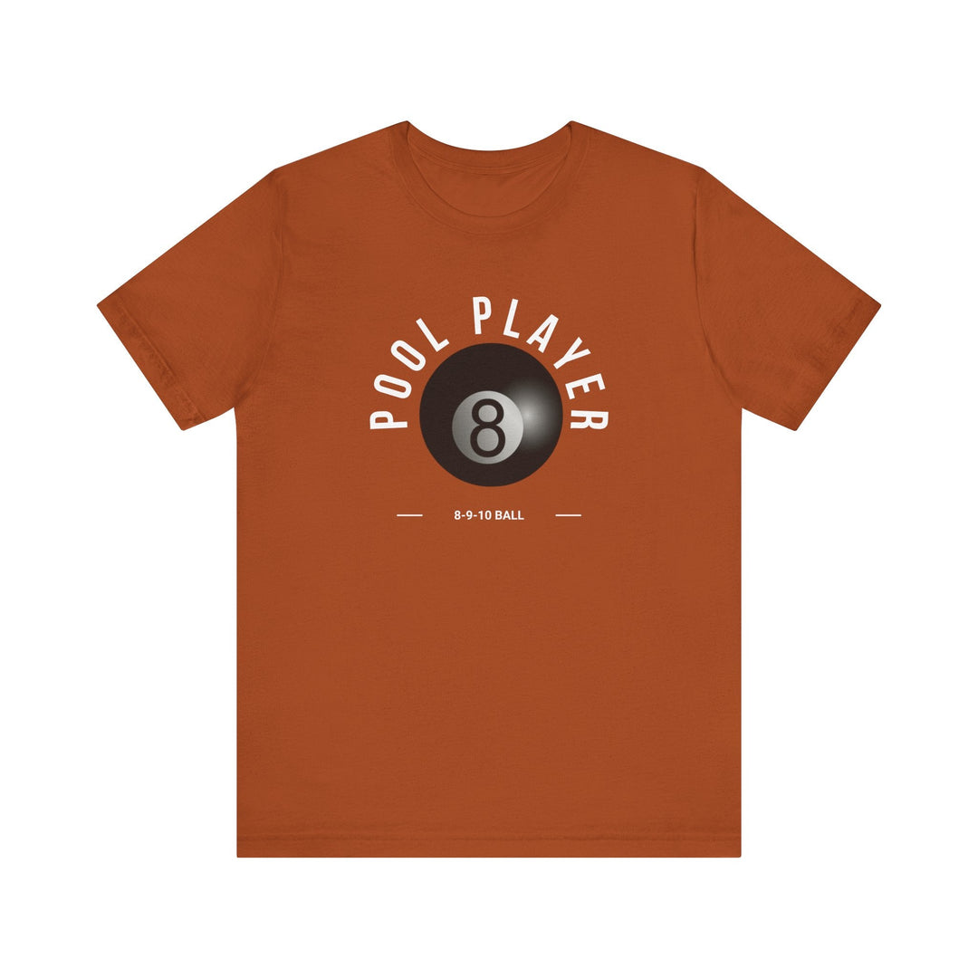 Pool Player - 8 - 9 - 10 Ball - Unisex Softstyle Tee - BFLY BILLIARDS