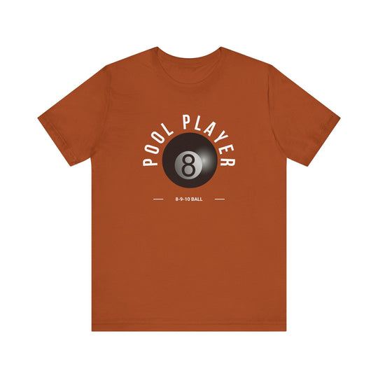 Pool Player - 8 - 9 - 10 Ball - Unisex Softstyle Tee - BFLY BILLIARDS