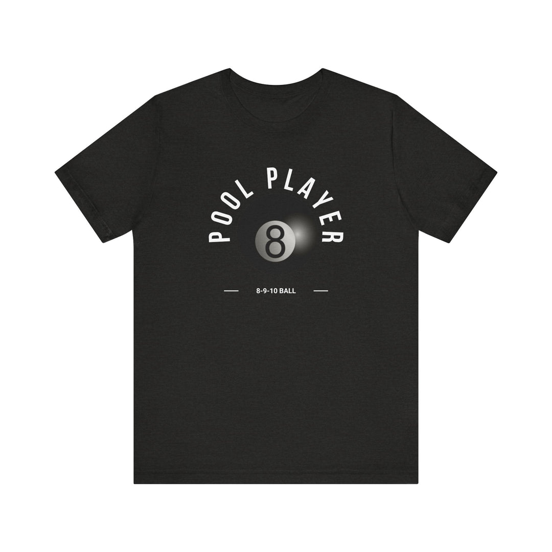 Pool Player - 8 - 9 - 10 Ball - Unisex Softstyle Tee - BFLY BILLIARDS