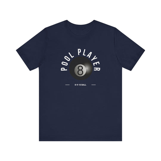 Pool Player - 8 - 9 - 10 Ball - Unisex Softstyle Tee - BFLY BILLIARDS