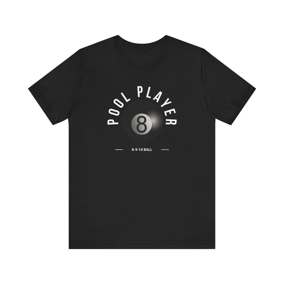 Pool Player - 8 - 9 - 10 Ball - Unisex Softstyle Tee - BFLY BILLIARDS