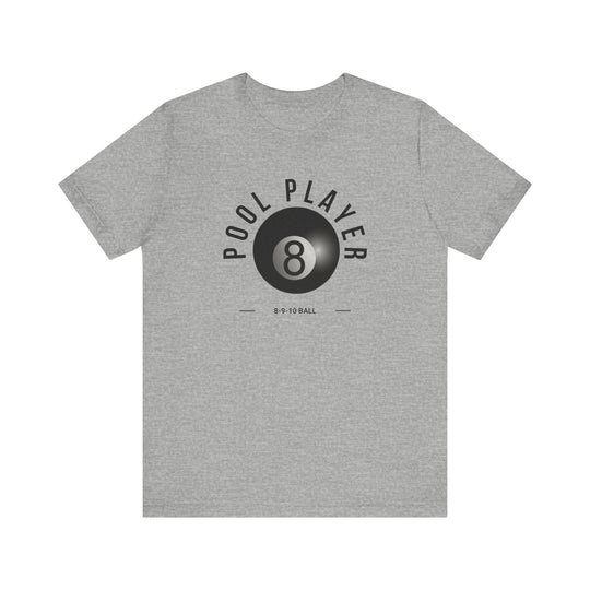 Pool Player - 8 - 9 - 10 Ball - Unisex Softstyle Tee - BFLY BILLIARDS