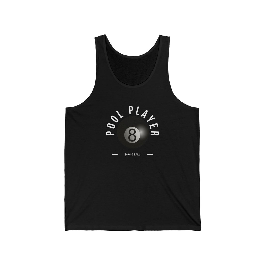 Pool Player - 8 - 9 - 10 Ball - Unisex Tank Top - BFLY BILLIARDS