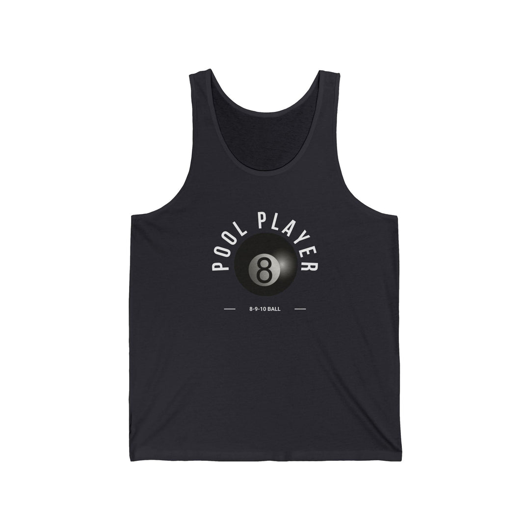 Pool Player - 8 - 9 - 10 Ball - Unisex Tank Top - BFLY BILLIARDS