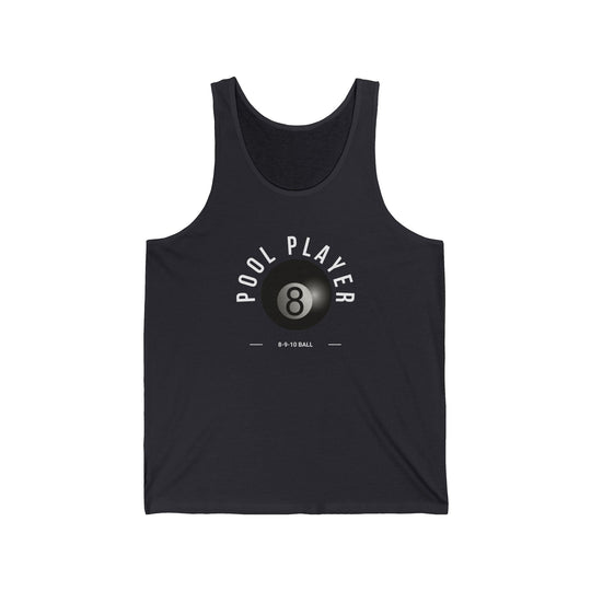 Pool Player - 8 - 9 - 10 Ball - Unisex Tank Top - BFLY BILLIARDS