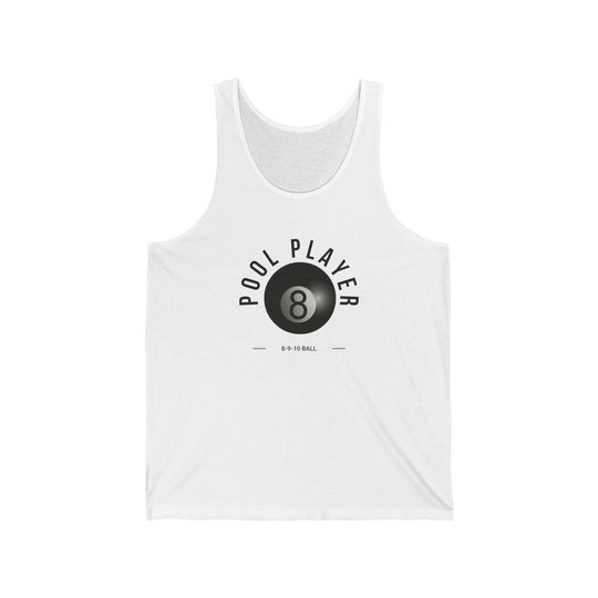 Pool Player - 8 - 9 - 10 Ball - Unisex Tank Top - BFLY BILLIARDS
