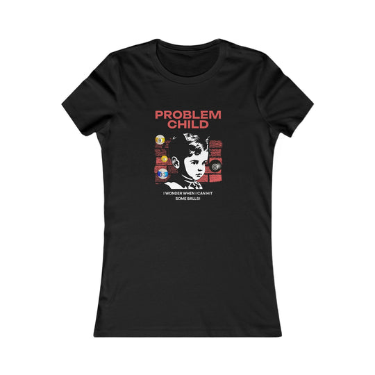 Problem Child - Pool Balls - Women's Fitted Tee - BFLY BILLIARDS