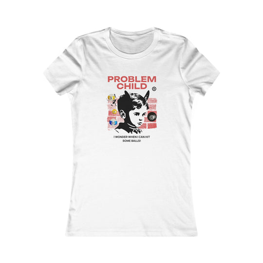 Problem Child - Pool Balls - Women's Fitted Tee - BFLY BILLIARDS