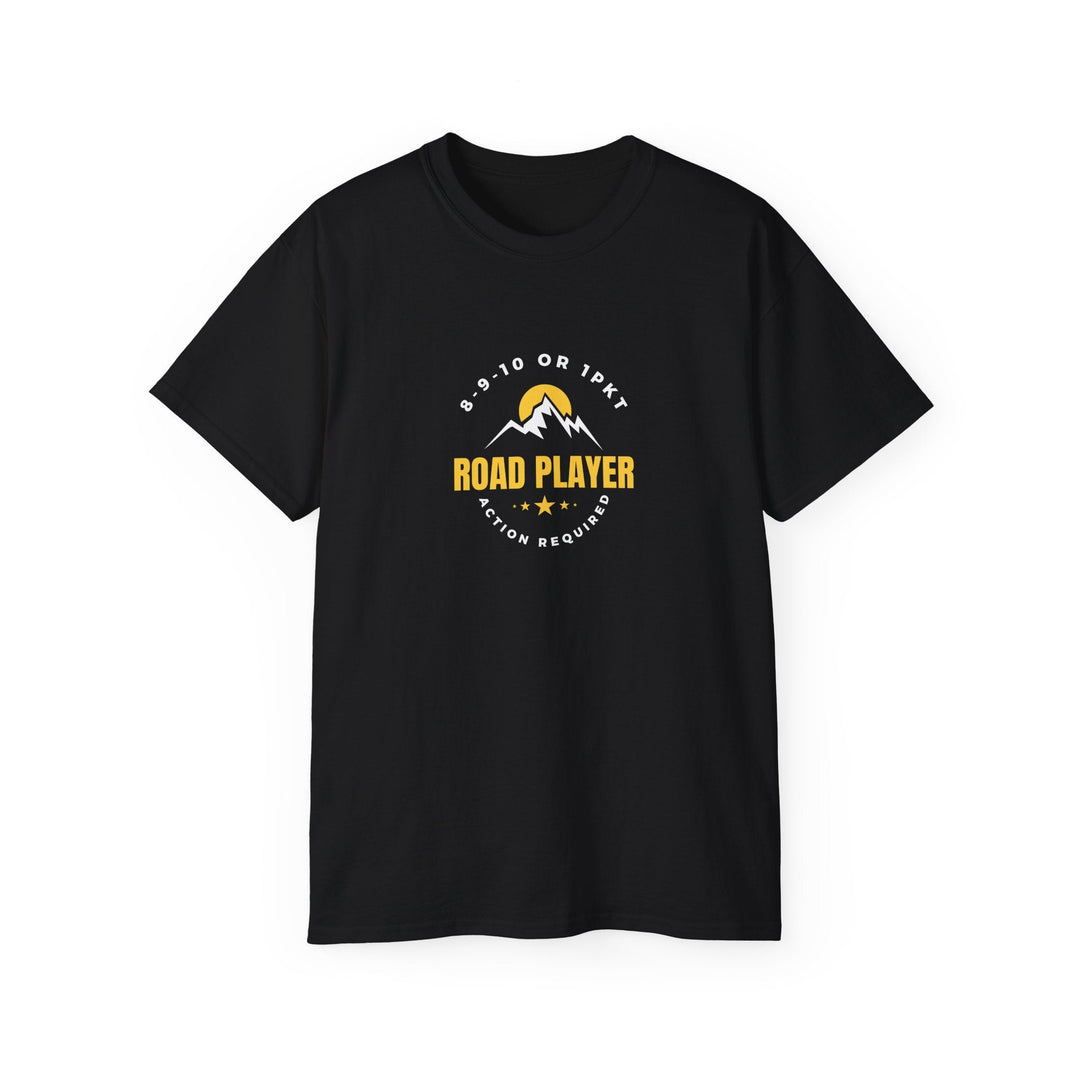 Road Player - Action Required - Unisex Cotton T-Shirt - BFLY BILLIARDS