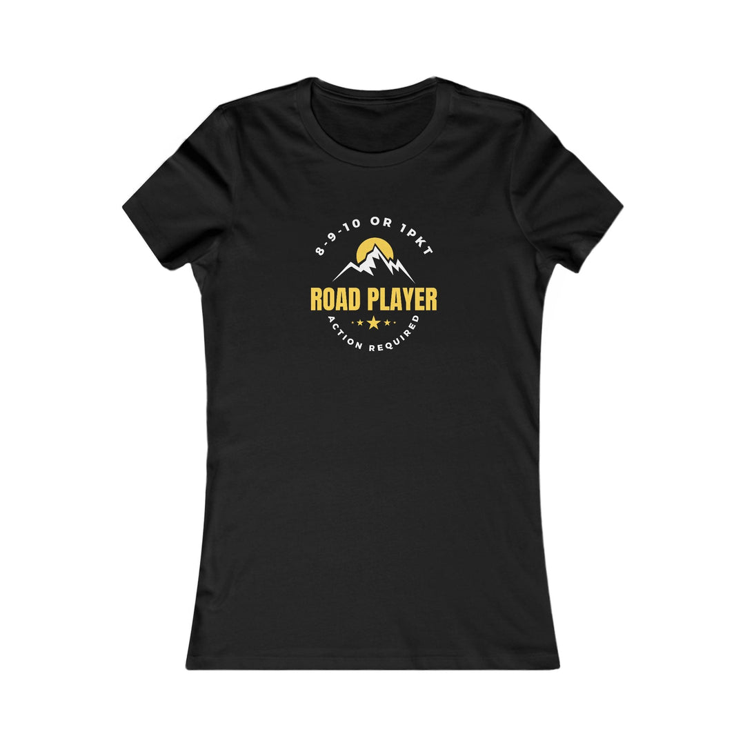 Road Player - Action Required - Women's Fitted Tee - BFLY BILLIARDS