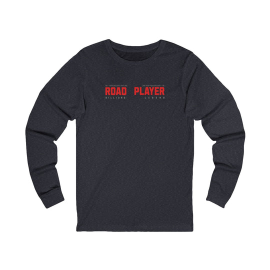 Road Player - Billiard Legend - Unisex Long Sleeve Tee - BFLY BILLIARDS