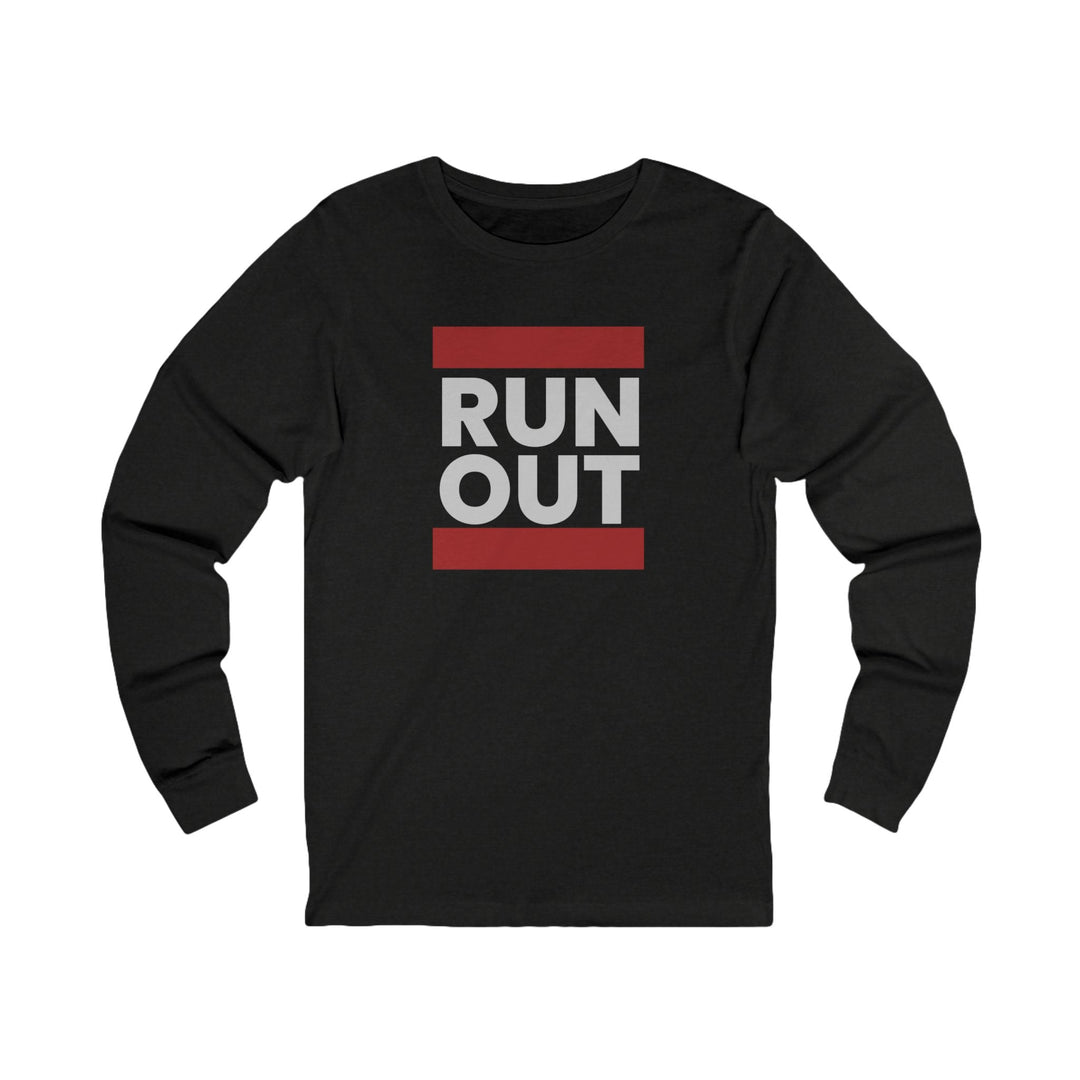 Run Out - Nothing More Nothing Less - Unisex Long Sleeve Tee - BFLY BILLIARDS