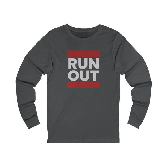 Run Out - Nothing More Nothing Less - Unisex Long Sleeve Tee - BFLY BILLIARDS
