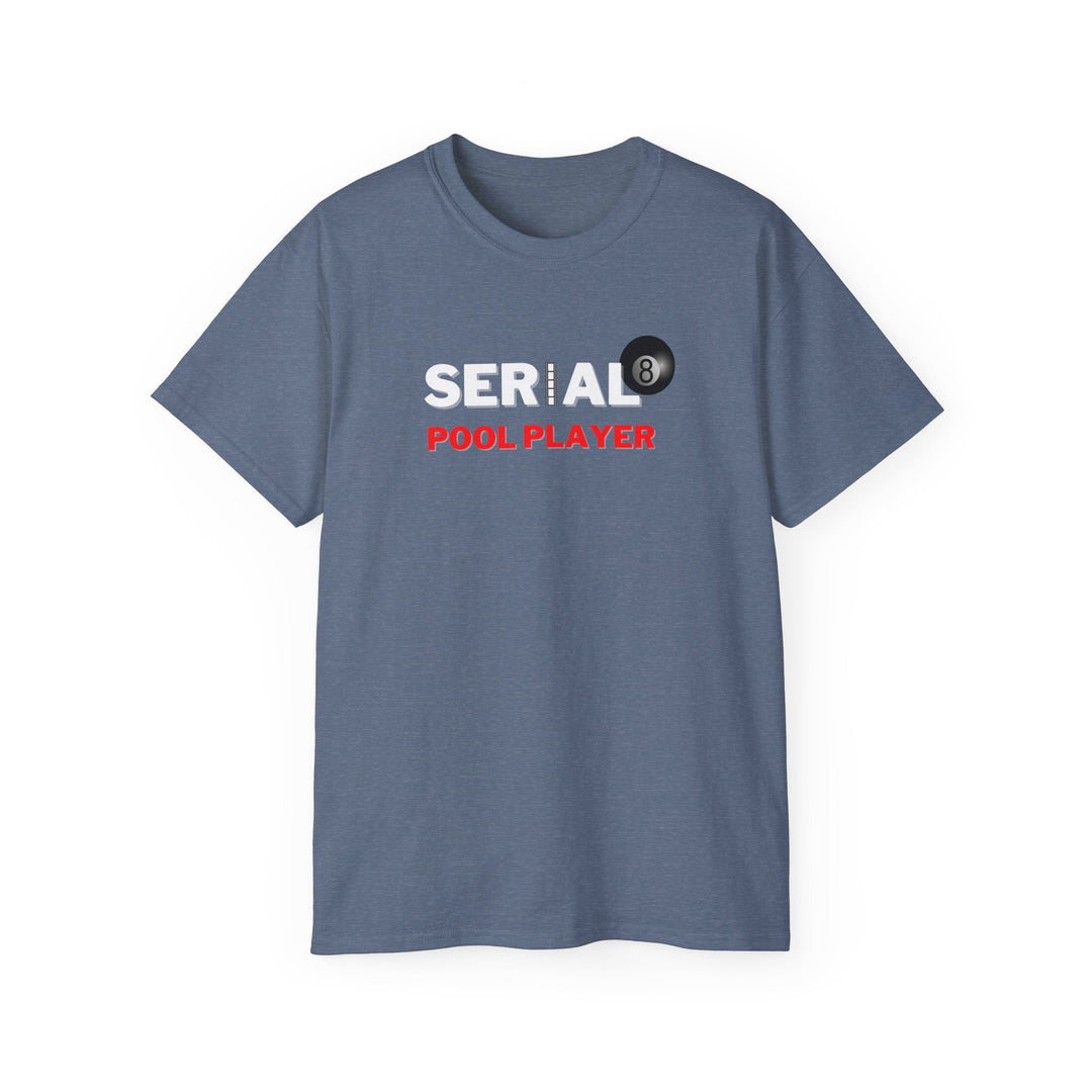 Serial Pool Player - 8 Ball - Unisex Cotton T-Shirt - BFLY BILLIARDS