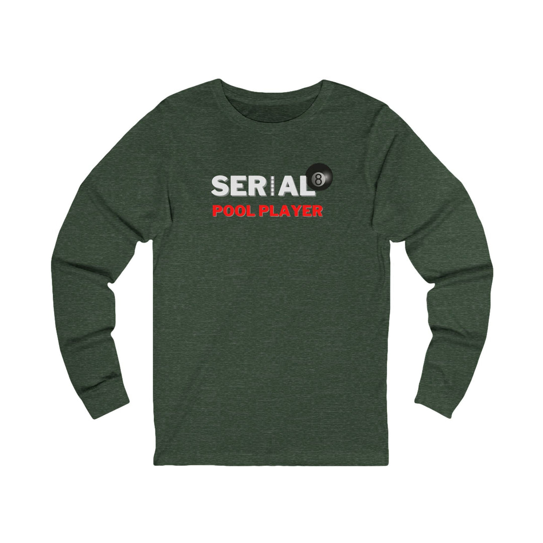 Serial Pool Player - 8 Ball - Unisex Long Sleeve Tee - BFLY BILLIARDS