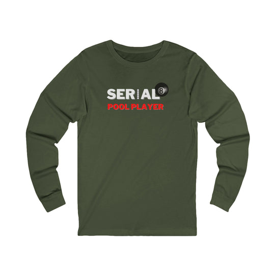 Serial Pool Player - 8 Ball - Unisex Long Sleeve Tee - BFLY BILLIARDS