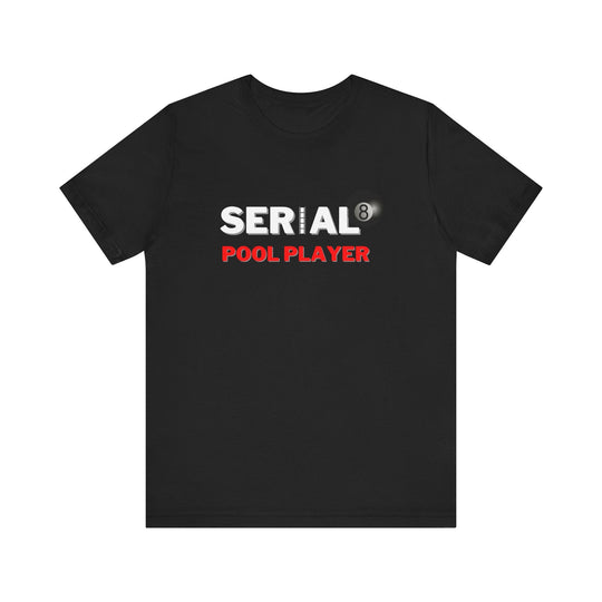 Serial Pool Player - 8 Ball - Unisex Softstyle Tee - BFLY BILLIARDS