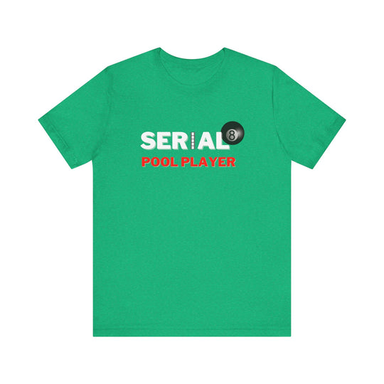 Serial Pool Player - 8 Ball - Unisex Softstyle Tee - BFLY BILLIARDS