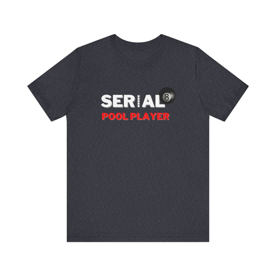 Serial Pool Player - 8 Ball - Unisex Softstyle Tee - BFLY BILLIARDS