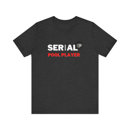 Serial Pool Player - 8 Ball - Unisex Softstyle Tee - BFLY BILLIARDS