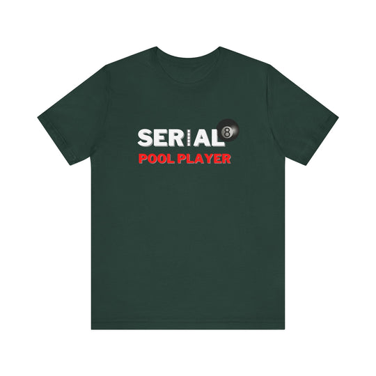 Serial Pool Player - 8 Ball - Unisex Softstyle Tee - BFLY BILLIARDS