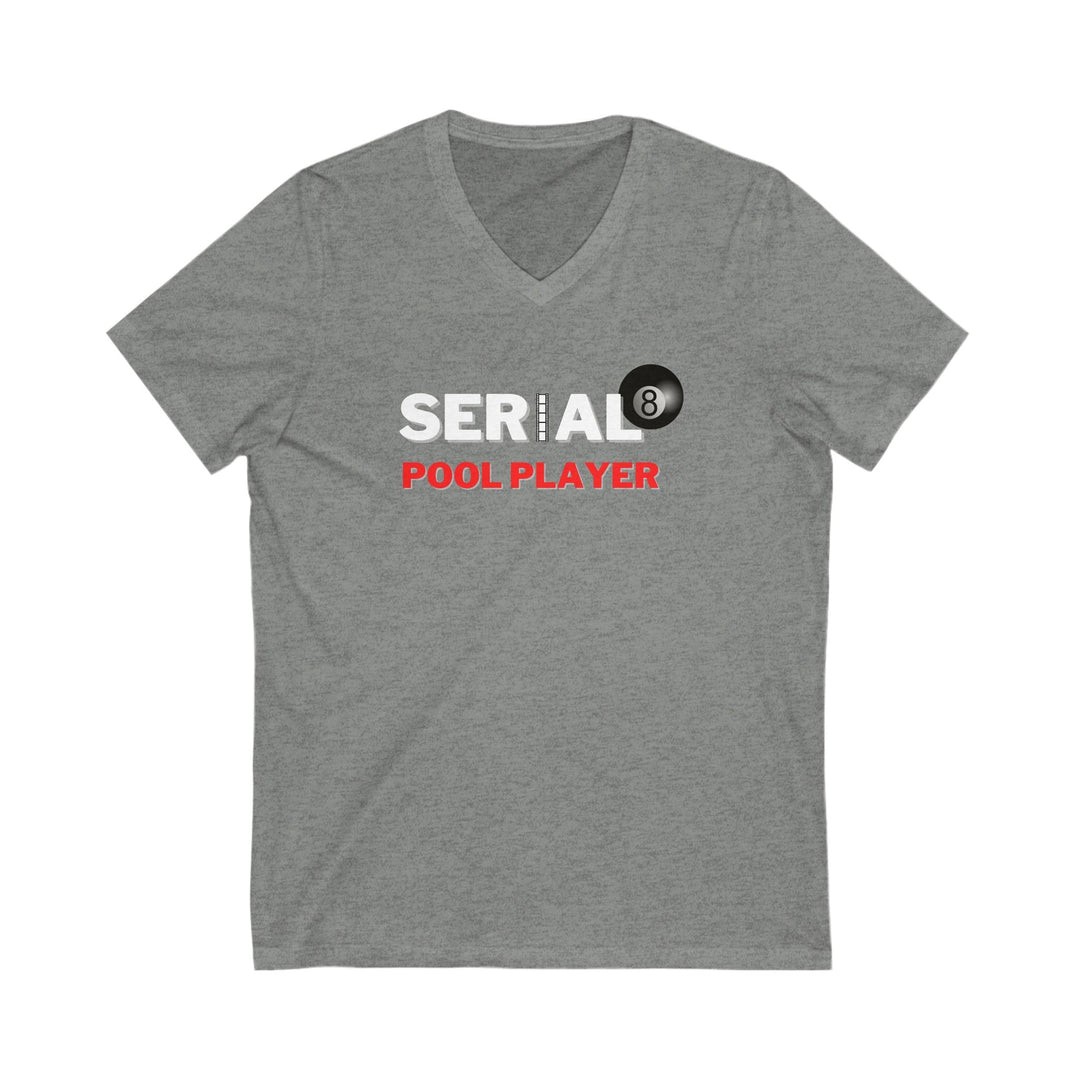 Serial Pool Player - 8 Ball - Unisex V - Neck Tee - BFLY BILLIARDS