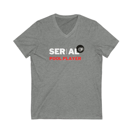 Serial Pool Player - 8 Ball - Unisex V - Neck Tee - BFLY BILLIARDS