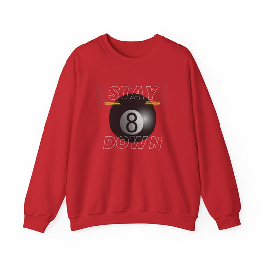Stay Down 8 Ball Billiards - Unisex Crewneck Sweatshirt - BFLY BILLIARDS