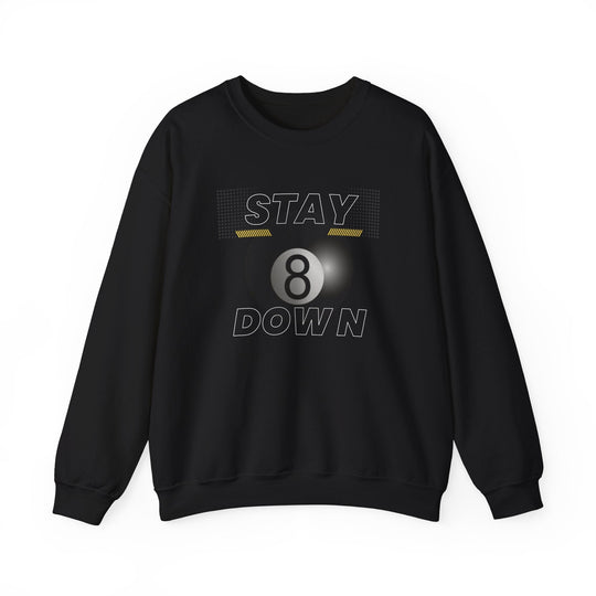 Stay Down 8 Ball Billiards - Unisex Crewneck Sweatshirt - BFLY BILLIARDS