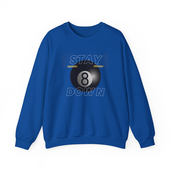 Stay Down 8 Ball Billiards - Unisex Crewneck Sweatshirt - BFLY BILLIARDS
