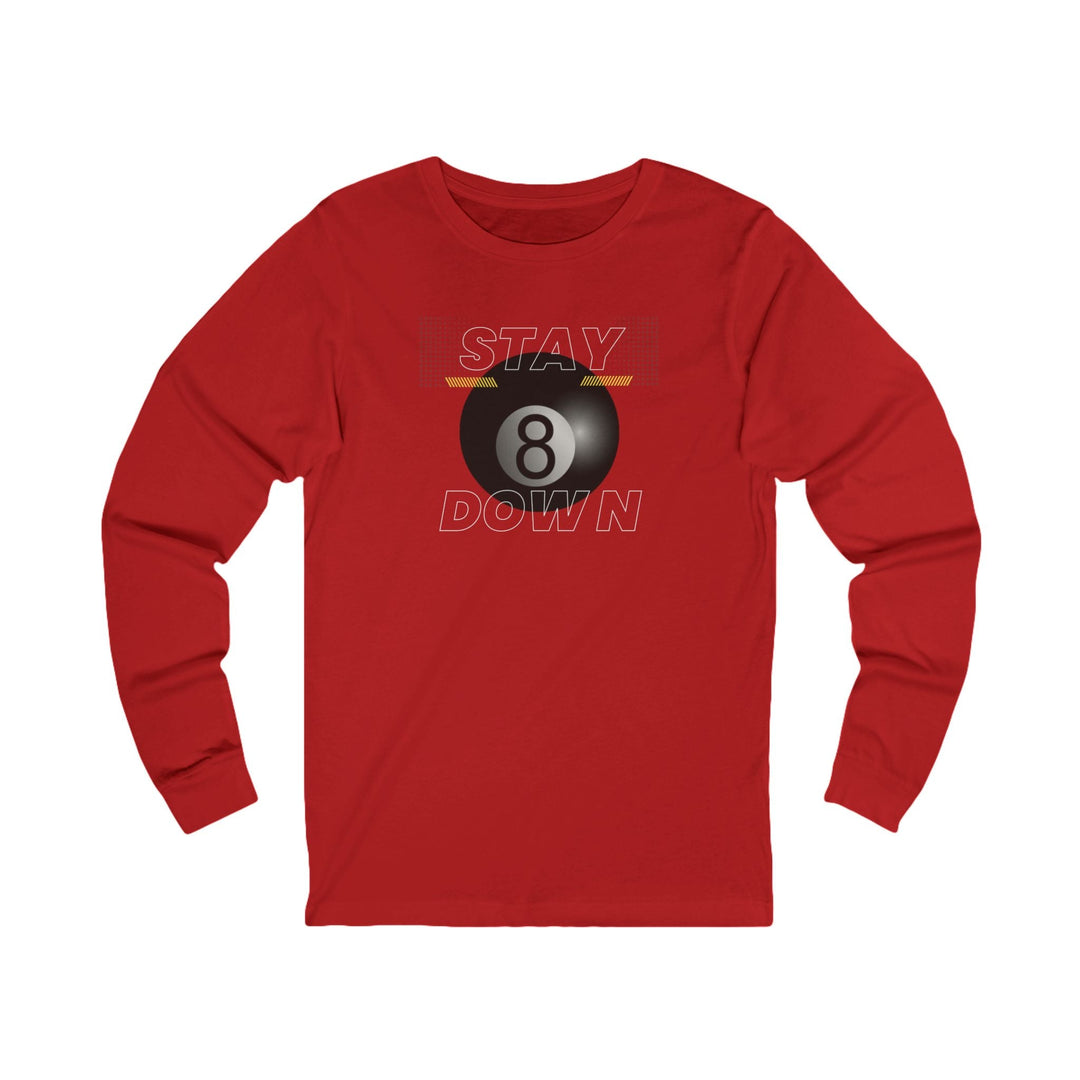 Stay Down 8 Ball Billiards - Unisex Long Sleeve Tee - BFLY BILLIARDS