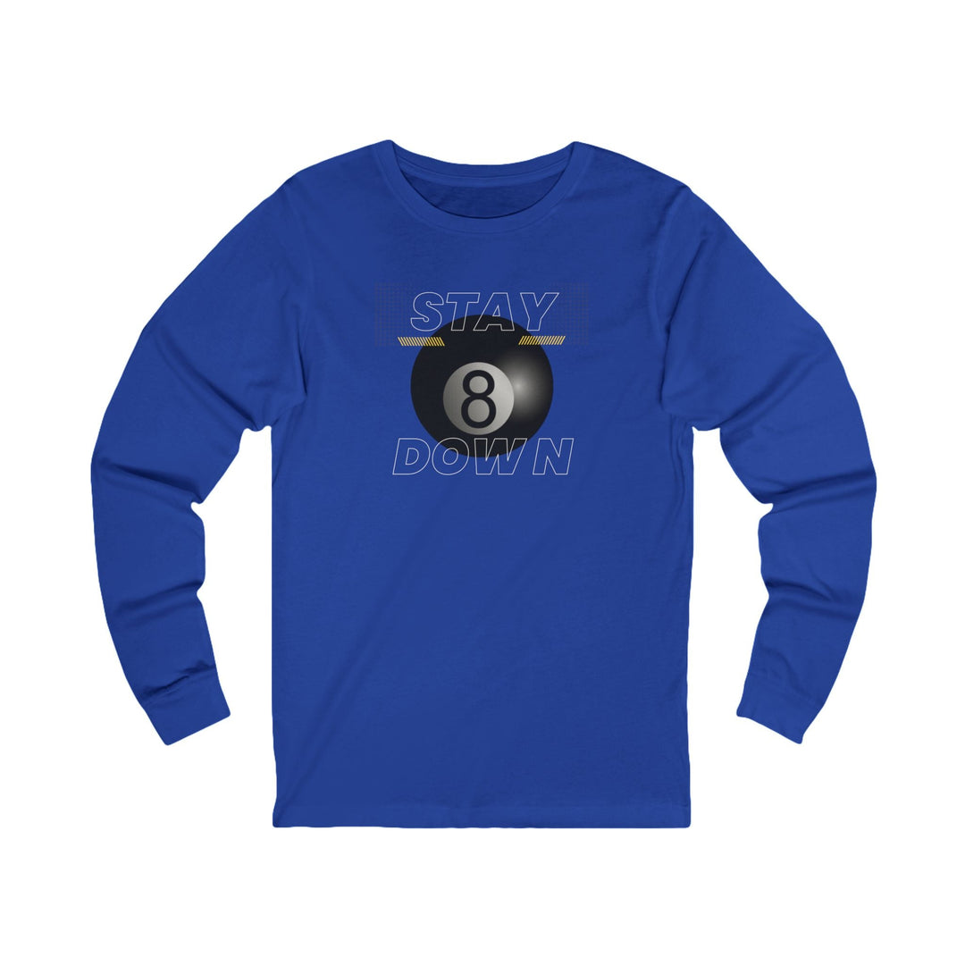 Stay Down 8 Ball Billiards - Unisex Long Sleeve Tee - BFLY BILLIARDS