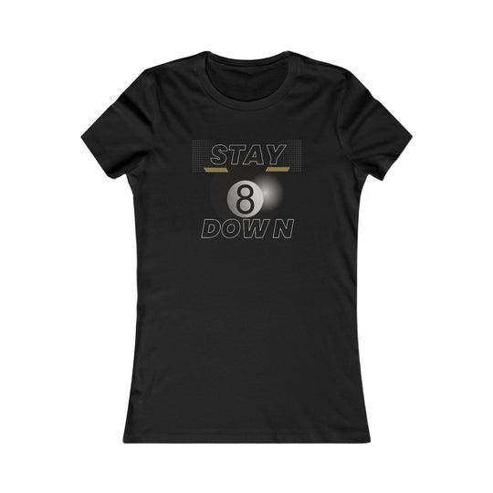 Stay Down 8 Ball Billiards - Women's Fitted Tee - BFLY BILLIARDS