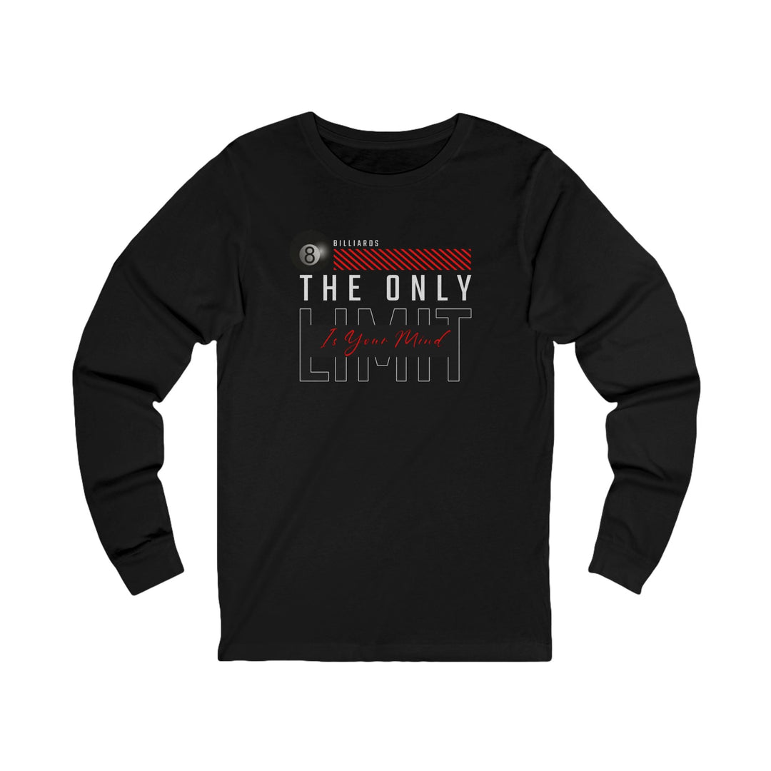 The Only Limit Is Your Mind - Unisex Long Sleeve Tee - BFLY BILLIARDS