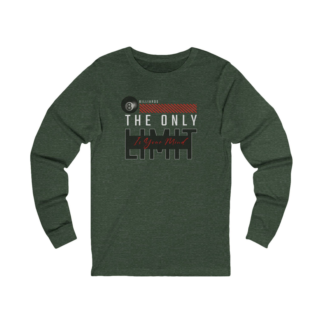 The Only Limit Is Your Mind - Unisex Long Sleeve Tee - BFLY BILLIARDS